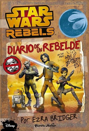 Star Wars Rebels. Diario de un rebelde | 9788408138693 | AA. VV.