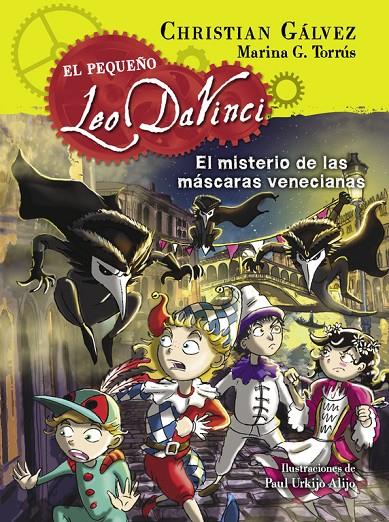 El misterio de las máscaras venecianas | 9788420417974 | Christian Gálvez - Marina G. Torrús