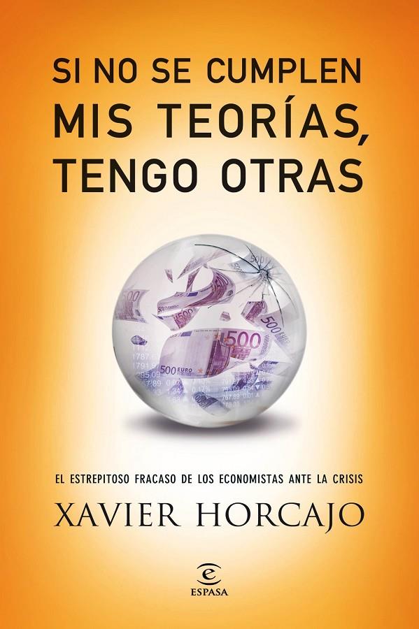 Si no se cumplen mis teorías, tengo otras | 9788467040753 | Xavier Horcajo