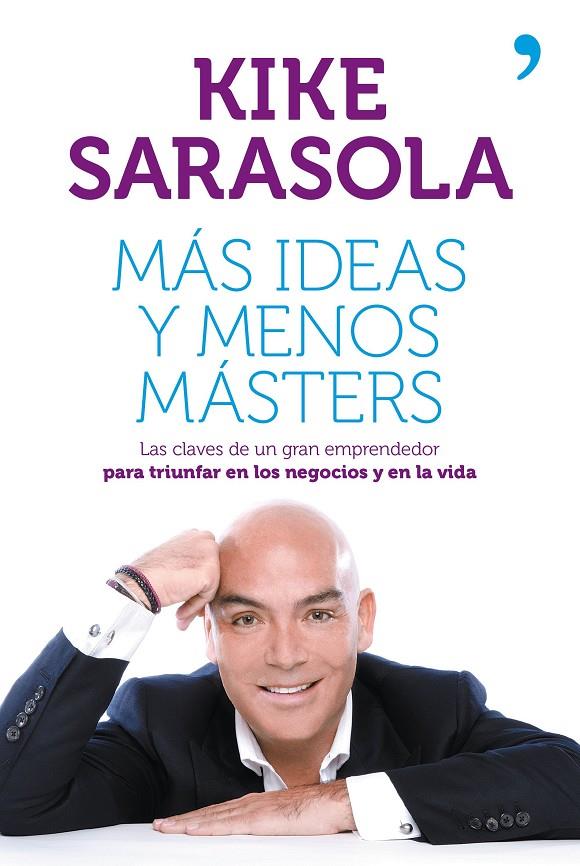 Más ideas y menos másters | 9788499982656 | Kike Sarasola