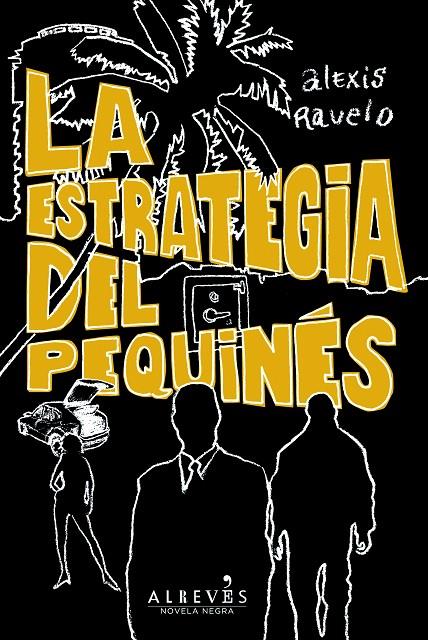 La estrategia del pequinés | 9788415098812 | Alexis Ravelo