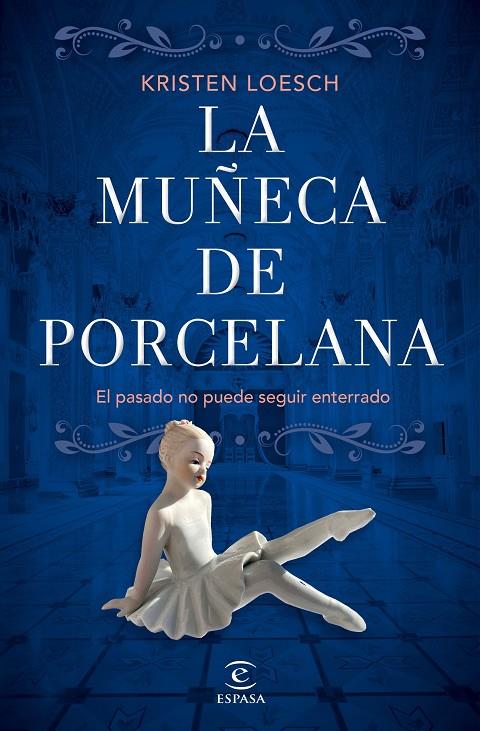 La muñeca de porcelana | 9788467070026 | Loesch, Kristen