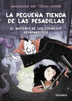 La pequeña tienda de las pesadillas 2. El misterio de los colmillos desaparecido | 9788424672065 | Hai, Magdalena