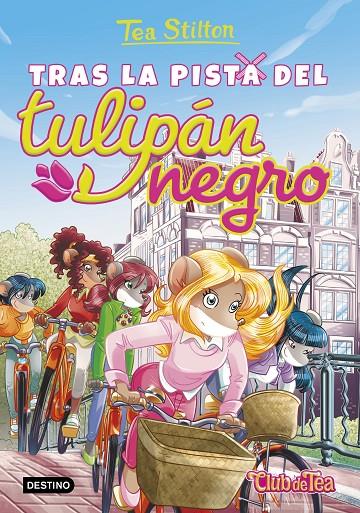 Tras la pista del tulipán negro | 9788408152576 | Stilton, Tea