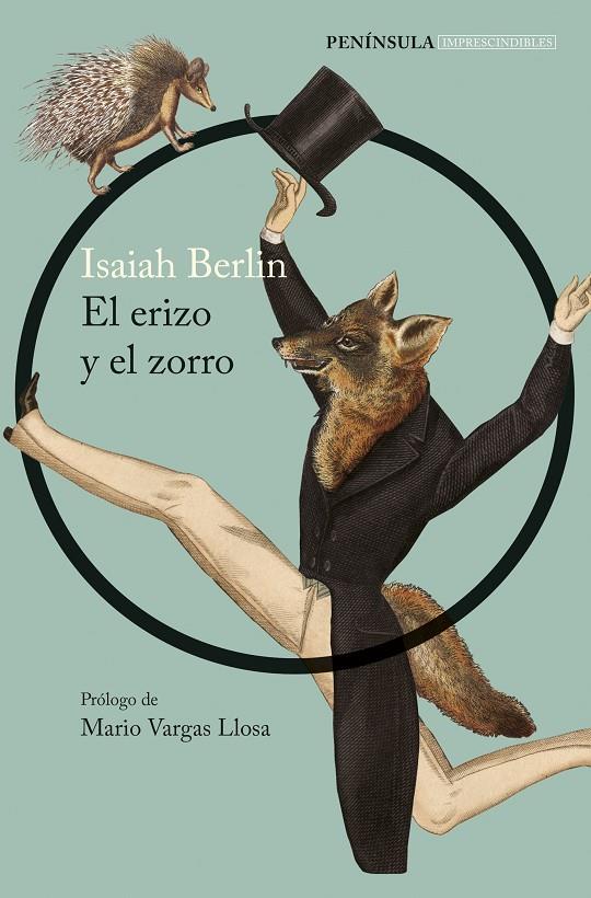 El erizo y la zorra | 9788499424262 | Isaiah Berlin