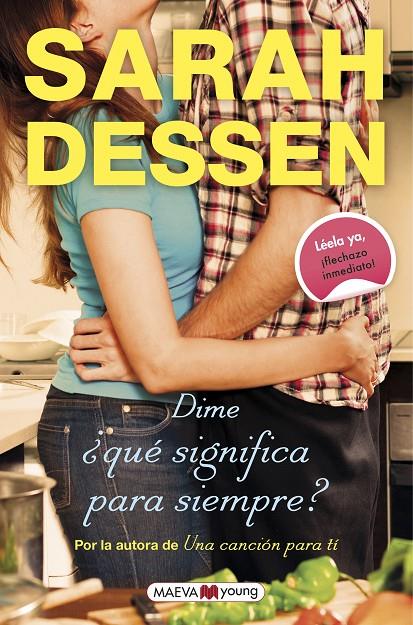 Dime qué significa para siempre | 9788416363971 | Sarah Dessen