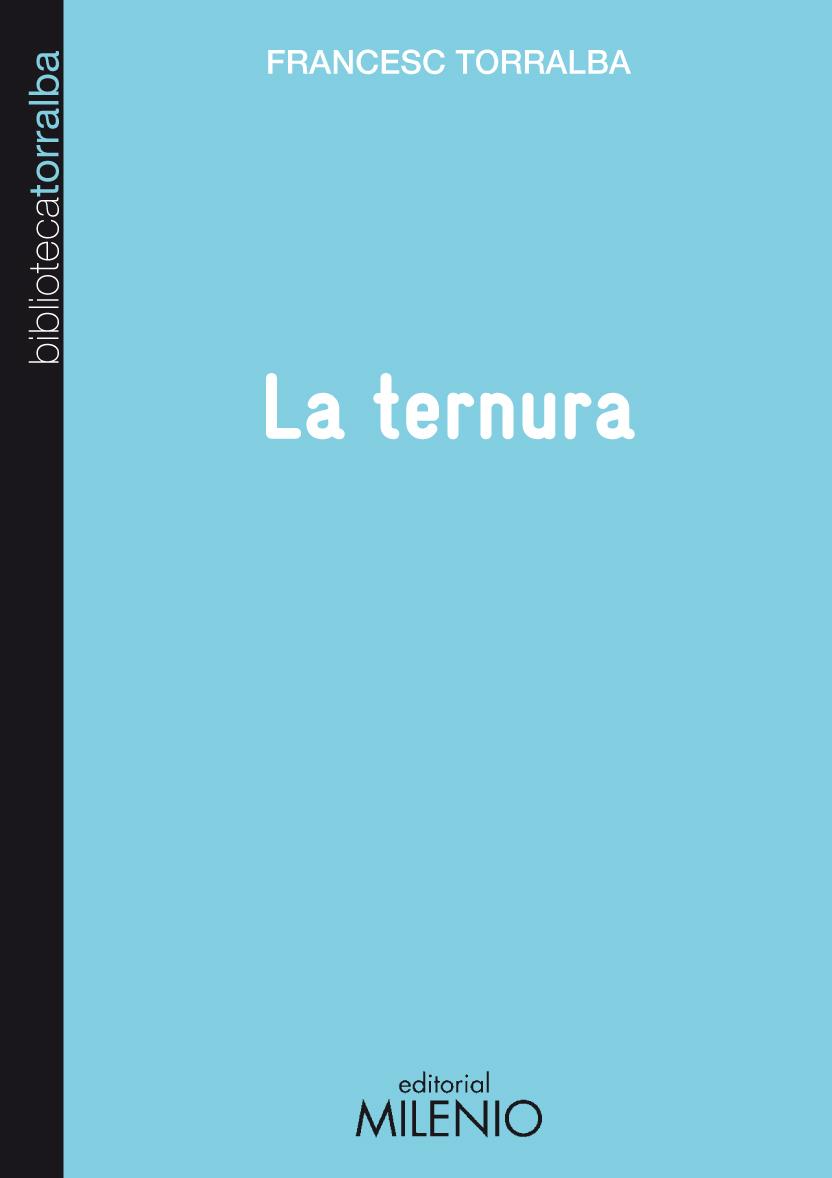 La ternura | 9788497433778 | Francesc Torralba