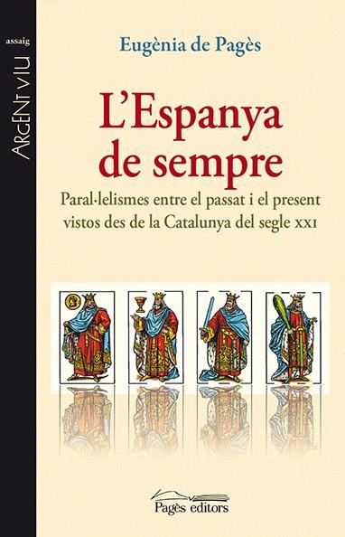 L'Espanya de sempre | 9788499754550 | Eugènia de Pagès