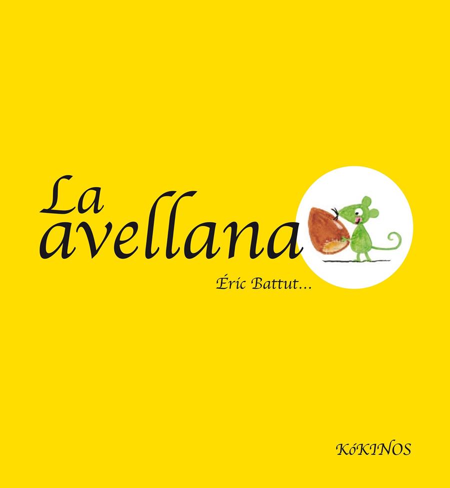 La avellana | 9788492750559 | Éric Battut