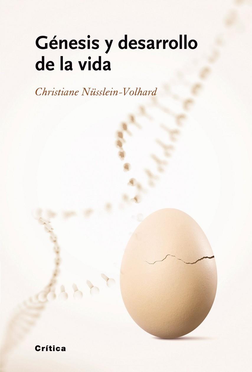 Génesis y desarrollo de la vida | 9788498920062 | Christiane Nüsslein-Volhard