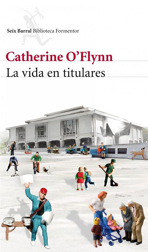 La vida en titulares | 9788432228834 | Catherine O'Flynn