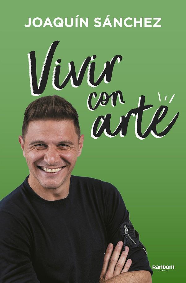 Vivir con arte | 9788417247966 | Sánchez, Joaquín