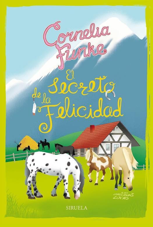 El secreto de la felicidad. Las Gallinas Locas 4 | 9788417860264 | Funke, Cornelia