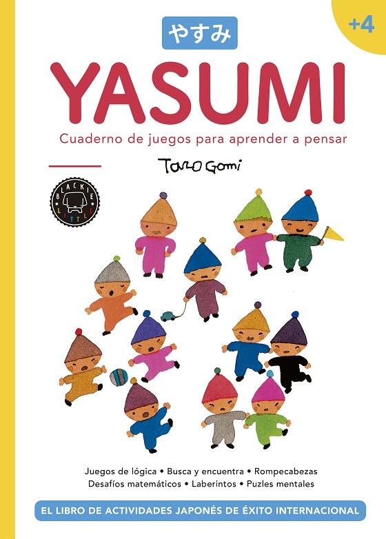 Yasumi. Cuaderno de juegos para aprender a pensar | 9788417059033 | Taro Gomi