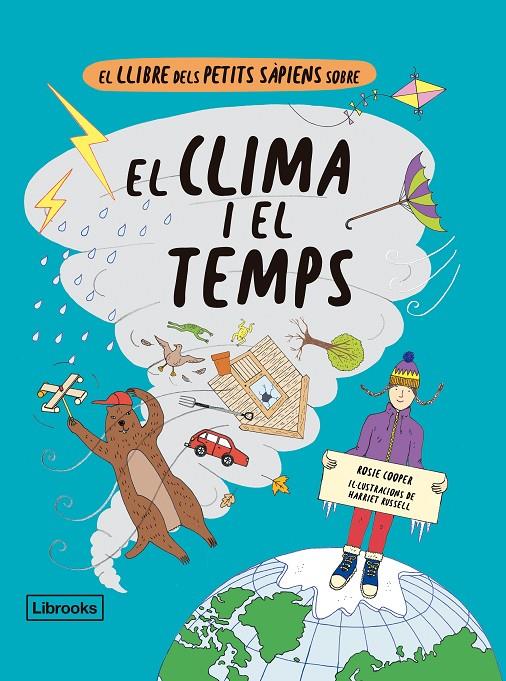 El llibre dels petits sàpiens sobre el clima i el temps | 9788412310160 | Cooper, Rosie/Russell, Harriet