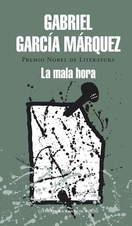 La mala hora | 9788439729242 | Gabriel Garcia Márquez
