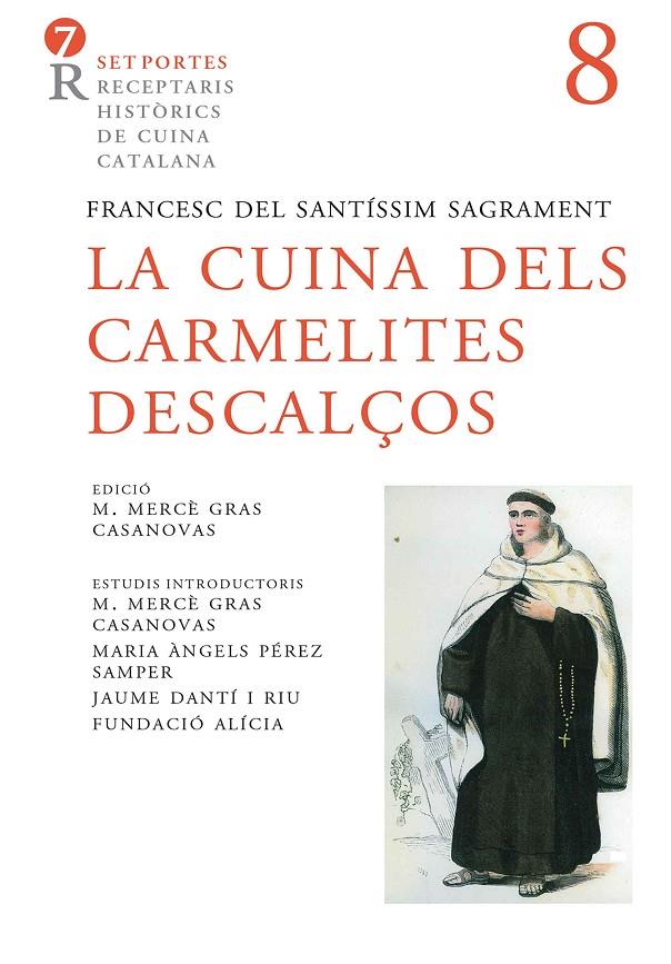 La cuina dels carmelites descalços | 9788472269170 | Francesc del Santíssim Sagrament