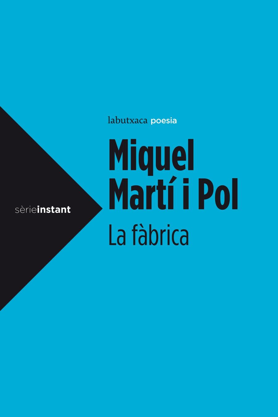 La fàbrica | 9788499306964 | Miquel Martí i Pol