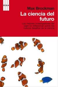 La ciencia del futuro | 9788498677850 | Max Brockman