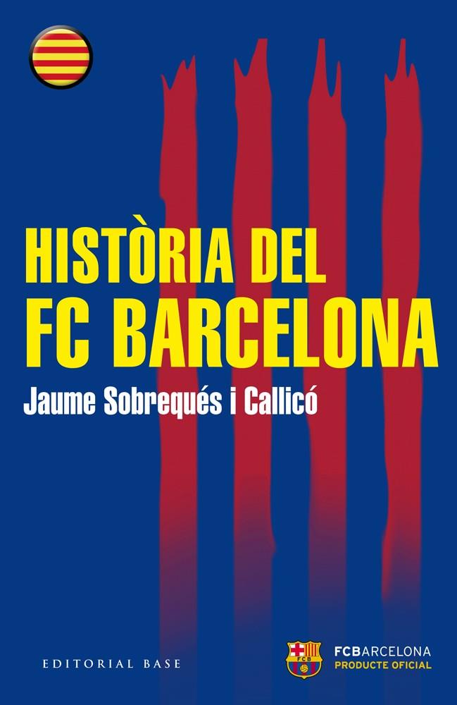 Història del FC Barcelona | 9788416166510 | Jaume Sobrequés