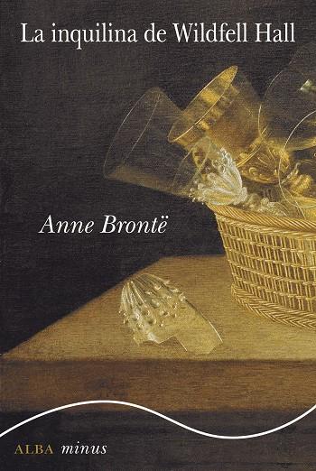 La inquilina de Wildfell Hall | 9788490652718 | Anne Brontë