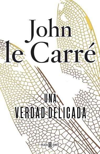 Una verdad delicada | 9788401354793 | John le Carré