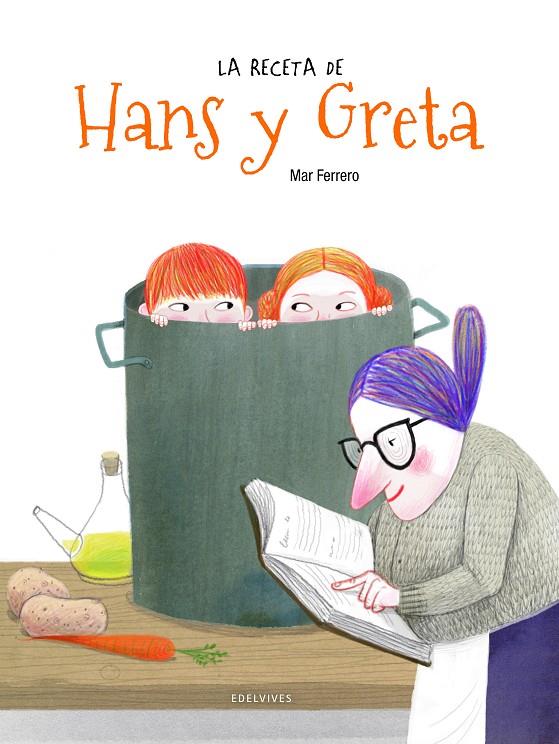 La receta de Hans y Greta | 9788414015957 | Ferrero Barrio, Mar