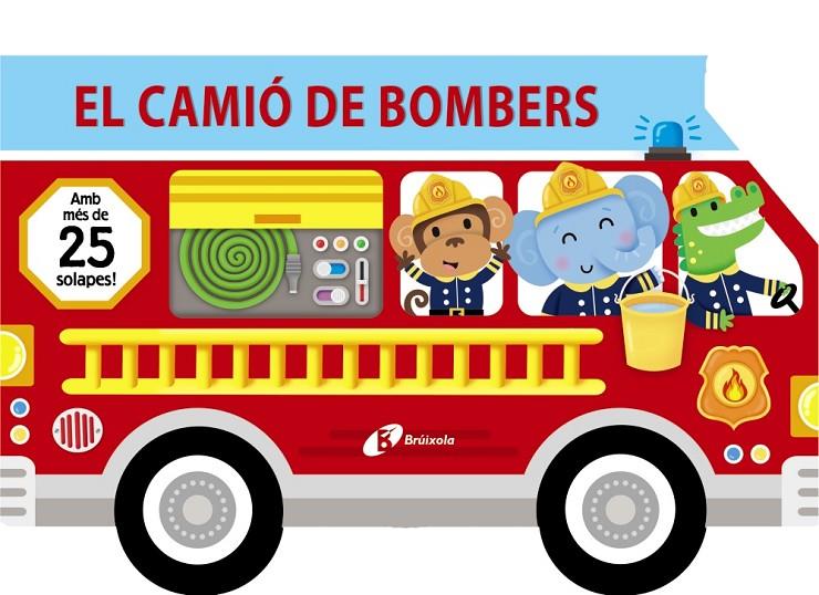 El camió de bombers | 9788413491240 | Varios Autores