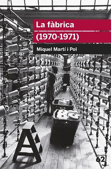 La fàbrica (1970-1971) | 9788415192701 | Miquel Martí i Pol