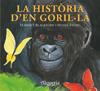 La història d'en goril·la | 9788493706234 | Harriet Blackford i Manja Stojic