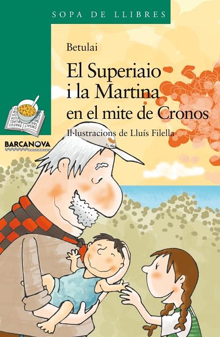 El Superiaio i la Martina en el mite de Cronos | 9788448924997 | Betulai