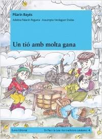 Un tió amb molta gana | 9788497663984 | Pilarín Bayés