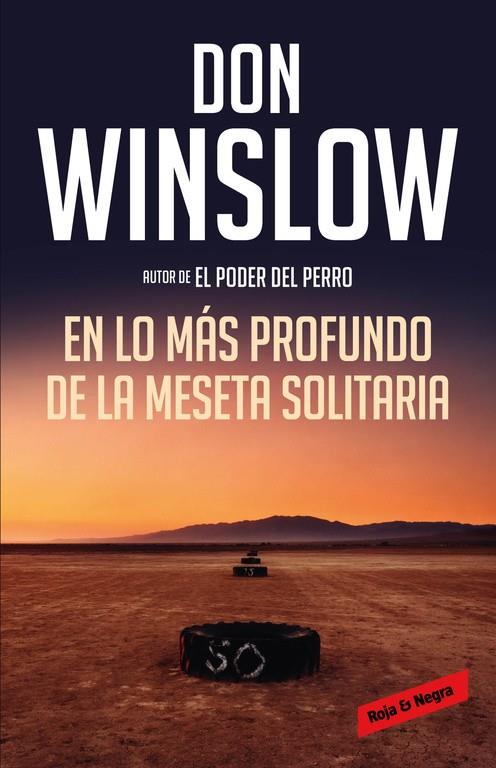 En lo más profundo de la meseta solitaria | 9788416195428 | Don Winslow