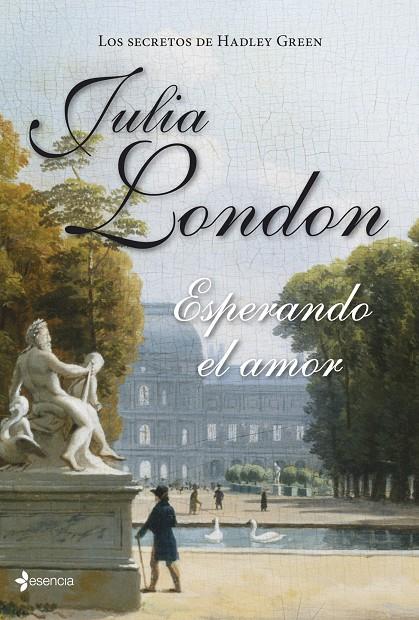 Secretos de Hadley Green. Esperando el amor | 9788408126669 | Julia London