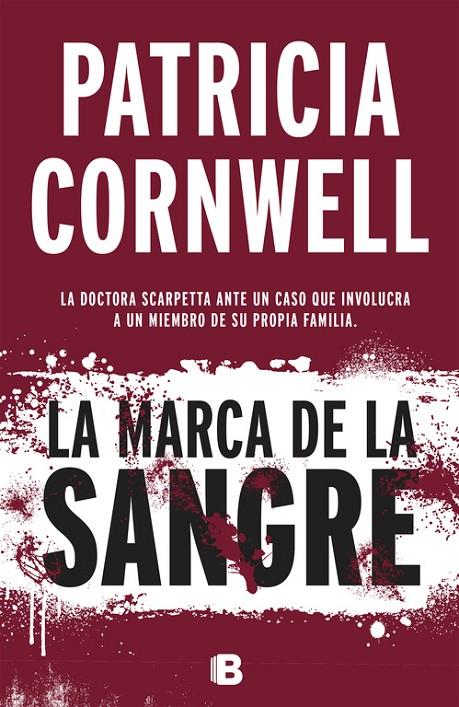 La marca de la sangre | 9788466658775 | Patricia Cornwell