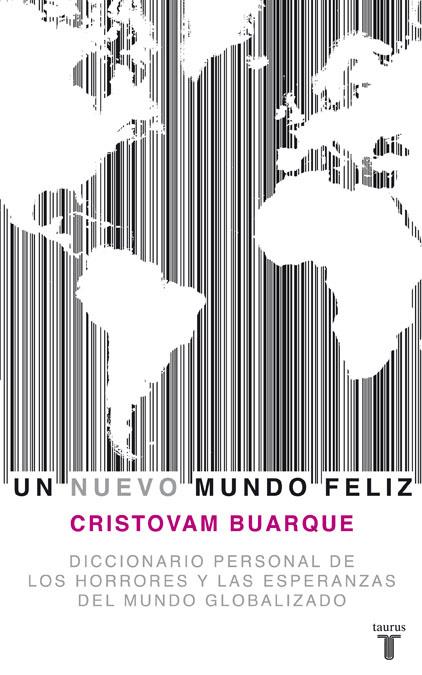 Un nuevo mundo feliz | 9788430607778 | Cristovam Buarque