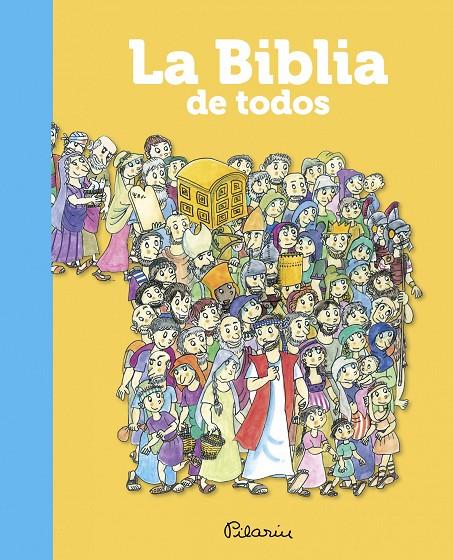 La Biblia de todos | 9788497546980 | Pilarín