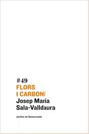 Flors i Carboni | 9788497662864 | Josep Maria Sala-Valldaura