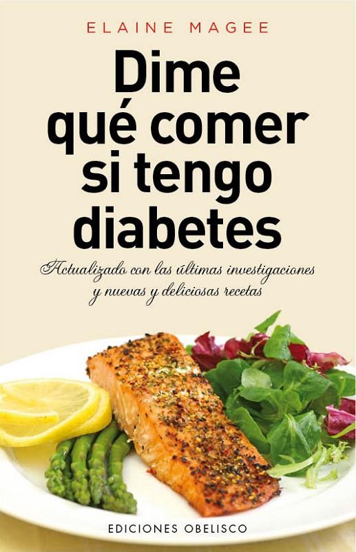 Dime qué comer si tengo diabetes | 9788415968481 | Magee, Elaine