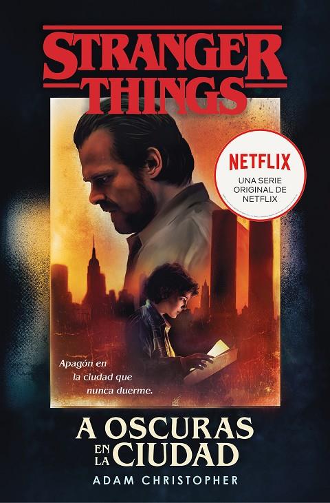 Stranger Things: A oscuras en la ciudad | 9788466355872 | Christopher, Adam