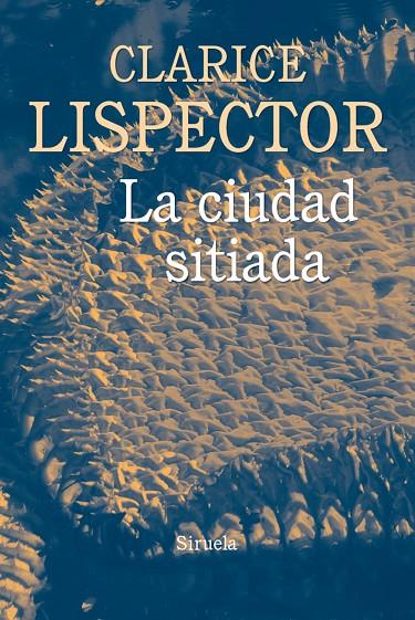 La ciudad sitiada | 9788416854448 | Clarice Lispector