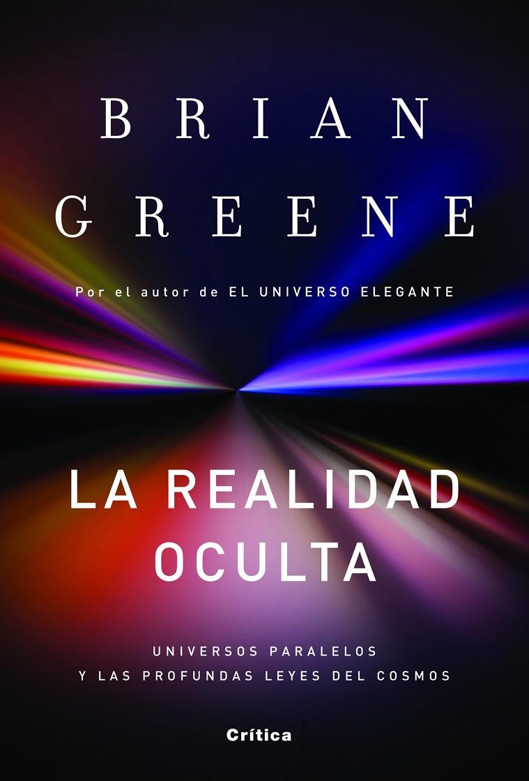 La realidad oculta | 9788498922585 | Brian Greene