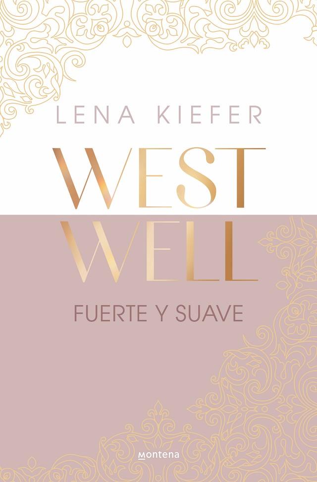 Fuerte y suave (Westwell 1) | 9788419746887 | Kiefer, Lena