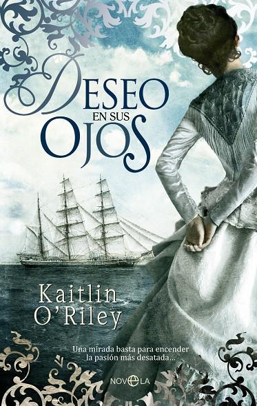 Deseo en sus ojos | 9788499702025 | Kaitlin O'Riley