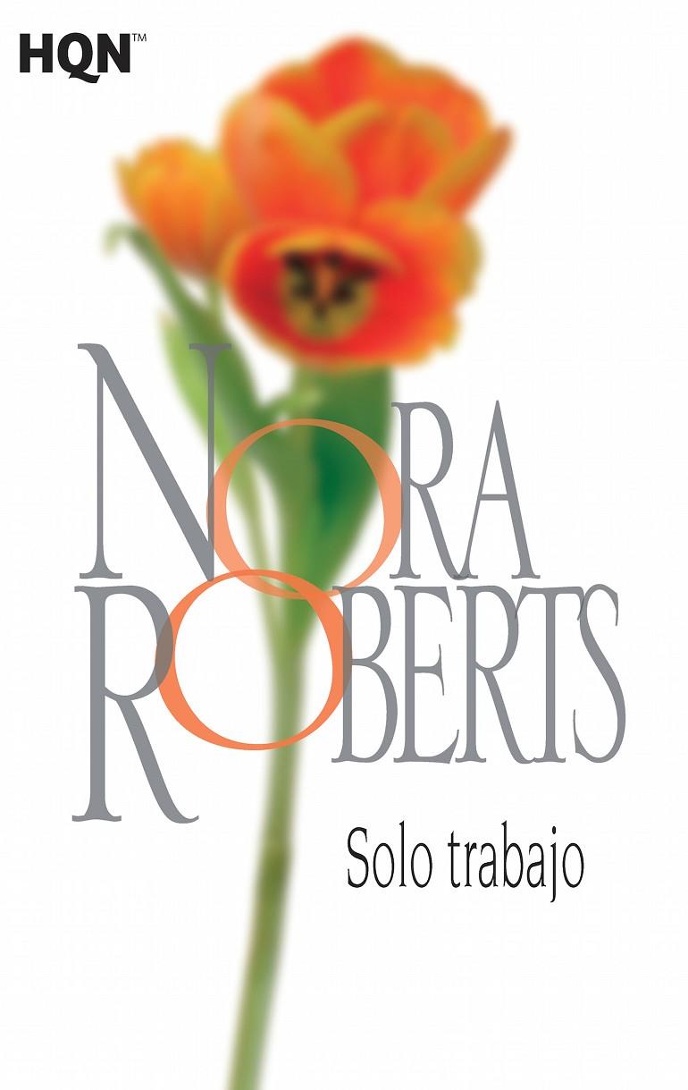 Solo trabajo | 9788468782089 | Nora Roberts