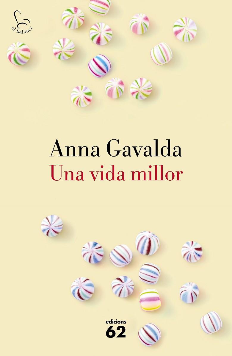 Una vida millor | 9788429775495 | Anna Gavalda