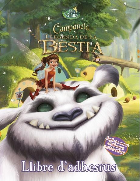 Campaneta i la llegenda de la Bèstia | 9788490578216 | Disney