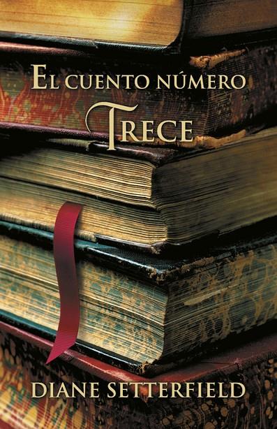 El cuento número trece | 9788426416049 | Diane Setterfield