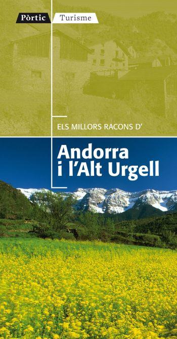 Els millors racons d'Andorra i l'Alt Urgell | 9788498091304 | Figuera Abadal, Manel/Sánchez Ruiz, Franciso