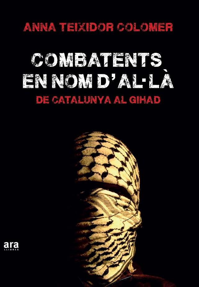 Combatents en nom d'Al·là | 9788416154555 | Anna Teixidor Colomer